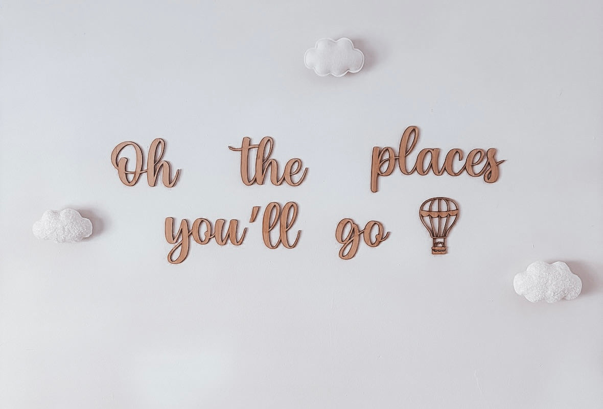 Oh the places you’ll go