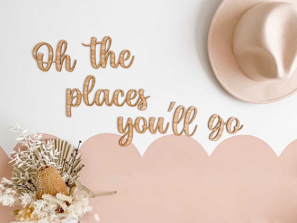 Oh the places you’ll go